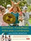 Disfraces, Maquillajes, Máscaras y Sombreros para Fiestas Infantiles