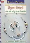 Elegante Bisuteria con Hilo Magico de Aluminio