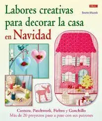 Labores Creativas para Decorar la Casa en Navidad