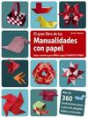 EL GRAN LIBRO DE MANUALIDADES CON PAPEL