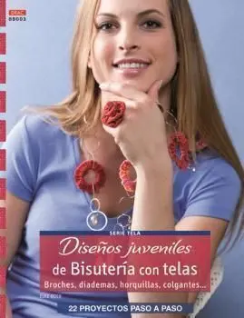 Diseños Juveniles de Bisuteria con Telas