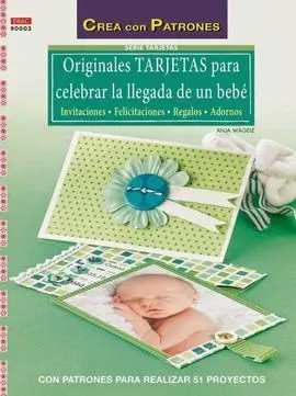Originales Tarjetas para Celebrar la Llegada de un Bebé