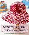 SOMBREROS GORRAS Y VISERAS PARA NIÑOS