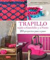 TRAPILLO TEJIDO A GANCHILLO Y A PUNTO
