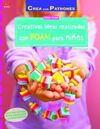 CREATIVAS IDEAS REALIZADAS CON FOAM PARA NIÑOS
