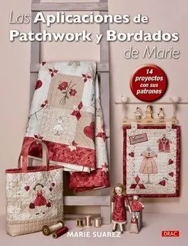 Las Aplicaciones de Patchwork y Bordados de Marie