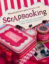 MANUAL PRACTICO PARA DECORAR CON SCRAPBOOKING
