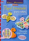 PAPEL TRENZADO PARA NIÑOS