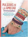 PULSERAS DE LA AMISTAD TRENZADAS