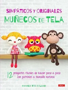 Simpáticos y Originales Muñecos de Tela