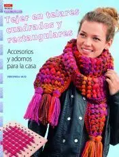 Tejer en Telares Cuadrados y Rectangulares