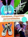 CORDONES Y ZAPATILLAS PERSONALIZADOS