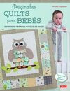 ORIGINALES QUILTS PARA BEBÉS