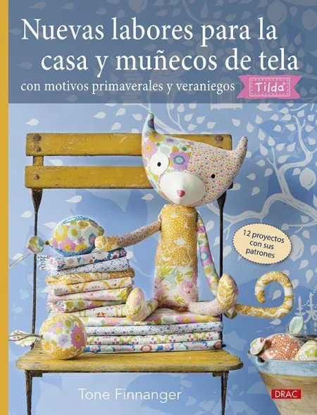Nuevas Labores para la Casa y Muñecos de Tela /Con