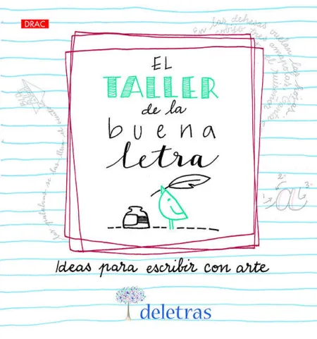 Taller de la Buena Letra, el /Ideas para Escribir