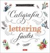 CALIGRAFÍA Y LETTERING FÁCILES