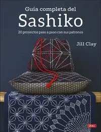Guía Completa del Sashiko /20 Proyectos Paso a Pas