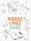 LOS CUADERNOS DEL DIBUJANTE. MANOS Y PIES. 50 MODE