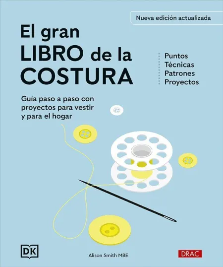 El Gran Libro de la Costura. Nueva Edición Actuali