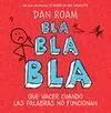 Bla, Bla, Bla