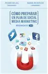 Cómo Preparar un Plan Social Media Marketing