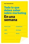 TODO LO QUE DEBES SABER SOBRE MARKETING EN UNA SEMANA