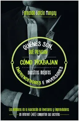 Quiénes Son, qué Piensan y Cómo Trabajan nuestros Mejores Emprendedores