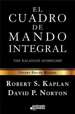 El Cuadro de Mando Integral (3ª Ed. Revisada)