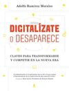 DIGITALÍZATE O DESAPARECE