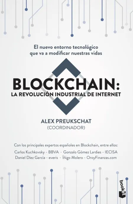 Blockchain: la Revolucion Industrial de Internet