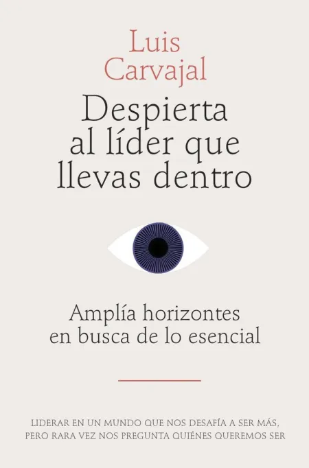 Despierta Al Líder que Llevas dentro