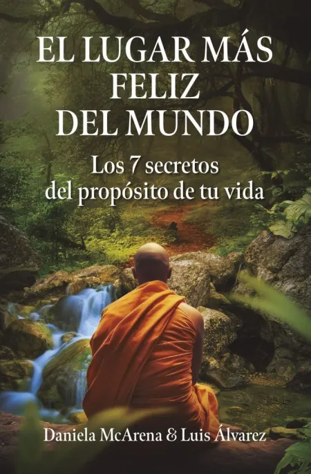 El Lugar Mas Feliz del Mundo