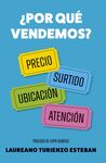¿POR QUE VENDEMOS?