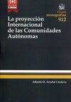 LA PROYECCIÃN INTERNACIONAL DE LAS COMUNIDADES AUTONÃMICAS