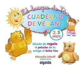 Cuadeno de Vacaciones el Bosque de Túo 2-3 Años + Peluche