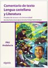 COMENTARIO DE TEXTO. LENGUA CASTELLANA Y LITERATURA. PRUEBA DE ACCESO A LA UNIVE