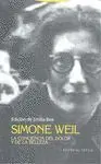 Simone Weil. La Conciencia del Dolor y de la Belleza