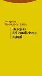 Herejias Catolicismo Actual