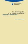 LA BIBLIA JUDÍA Y LA BIBLIA CRISTIANA