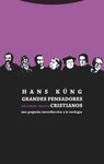 GRANDES PENSADORES CRISTIANOS (2ª EDICION)