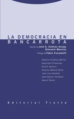 La Democracia en Bancarrota