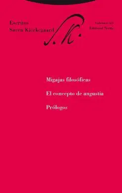 Escritos Kierkegaard, 4-2 Migajas Filosoficas
