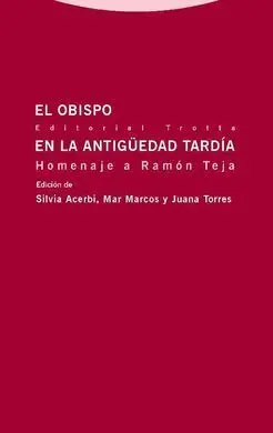 El Obispo en la Antigüedad Tardia