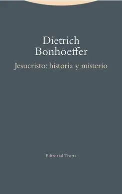 Jesucristo: Historia y Misterio