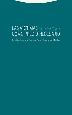Las Víctimas Como Precio Necesario