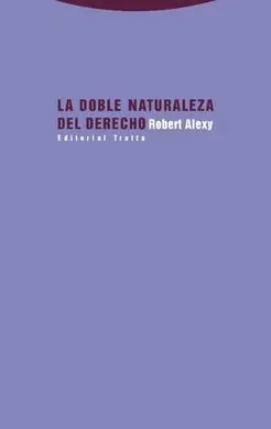 La Doble Naturaleza del Derecho