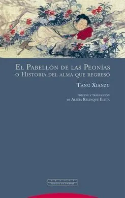 Pabellon de las Peonias o Historia del Alma que Re