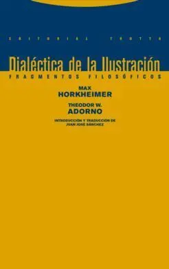 Dialectica de la Ilustracion (10ª Edicion)