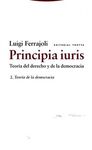 PRINCIPIA IURIS VOL 2. TEORÍA DEL DERECHO Y DE LA DEMOCRACIA