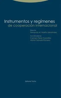 Instrumentos y Regímenes de Cooperación Internacional
